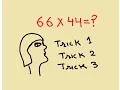 Three fast mind methods to multiply 66 and 44