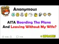 Download Lagu AITA Boarding The Plane And Leaving Without My Wife?