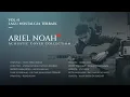Download Lagu Ariel Noah AI | Lagu-Lagu Kenangan Populer | Akustik Cover