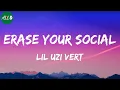 Download Lagu Lil Uzi Vert - Erase Your Social