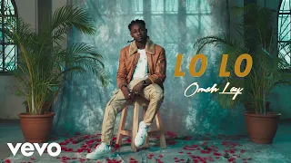 Omah Lay Lo Lo Official Video 