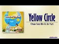 Download Lagu Chae Soo Bin \u0026 Jo Yuri - Yellow Circle [Rom|Eng Lyric]