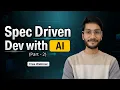 Spec-Driven Development with AI Part-2