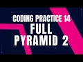 Full Pyramid 2 Coding Practice 14 Python coding tips tricks Nxtwave ccbp 4 0 telugu Python