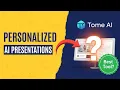 Create Personalized Presentations with Tome AI Best AI Presentation Tool 2025