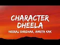 Download Lagu Character Dheela Lyrics - Ready | Pritam, Neeraj Shridhar, Amrita Kak