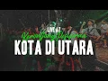 Lagu Kota Di Utara Feat. Lastarya Live At Keroncong Pesisiran