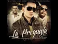 J Alvarez - La Pregunta (Remix) ft. Tito El Bambino, Daddy Yankee