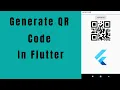 QR Code Generator In Flutter