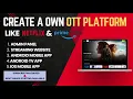 How to Build Own OTT Platform 2025 Movie TV Show Live TV Streaming Platform Like Netflix 2025