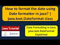 How to format the date using Date formatter in java java text DateFormat class