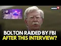 Download Lagu BREAKING: FBI Raids Home Of Former US National Security Adviser John Bolton | US News | N18G