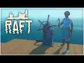 Building An Engineer And Steering Wheel To Cruise Quicker Raft In 2023 Part 12