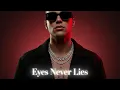 Lagu EYES NEVER LIES | DJ DWIZZY