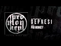 PRO MONKEY - DEPRESI (OFFICIAL AUDIO)