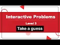Take a guess Interactive problem Codeforces