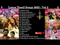 Download Lagu Tamil Latest Hit Songs 2022  Latest Tamil Songs  New Tamil Songs Tamil New Songs 2022 DJ Beast Vol 3