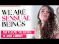 What is sensuality l Exploring your senses to become a sensual woman