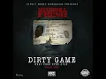 Dirty Game (Keep Your Eyez Open)