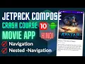 Navigation in Jetpack Compose Part 10 Jetpack Compose Crash Course for absolute begginers
