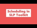 Scheduling in SLP Toolkit Tool Tips