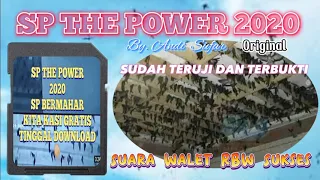 Download SP THE POWER 2020 || TELAH TERUJI DAN TERBUKTI || SUARA WALET RBW SUKSES|| BERMAHAR|| OPEN PROTECT MP3