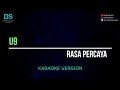 Download Lagu U9 - rasa percaya (karaoke version) tanpa vokal