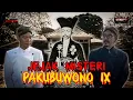 Download Lagu MISTERI KESAKTIAN PAKUBUWONO IX DI SANGGAR LANGENHARJO