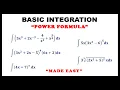 BASIC INTEGRATION USING POWER FORMULA CALCULUS