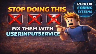 Your Keybinds Are Wrong Fix Them with UserInputService