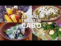 Best Food in Mexico - 15 Places to Eat in Cabo San Lucas San Jose del Cabo and Todos Santos