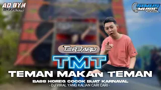 dj tmt teman makan teman eripras terbaru bass horeg cocok buat karnaval dj yang kalian cari cari