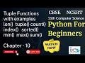 Python Tuple Built in Function len tuple index count sorted min max sum