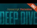 Javascript Variable Style Choices and Immutability Deep Dive BONUS