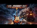 JOHNNY B. GOODE | Heavy Rock n Roll (Official Audio)