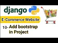 How to Add bootstrap in Django Project E - Commerce Website Django Tutorial for beginners 10