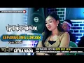 Download Lagu SEPANGGUNG LOROAN \\\\ COVER TARLING TENGDUNG CITRA NADA 2023 \\\\ AYU WD