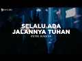 Download Lagu Selalu Ada Jalannya Tuhan - Putri Siagian (Lirik) Lagu Rohani