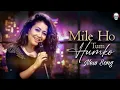 Download Lagu Lyrics: Mile Ho Tum Humko Bade Naseebon SeChuraya Hai Maine Kismat Ki Lakeeron Se