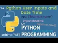 Python User Input Date Time Tutorial for Beginners Python Tutorial for Beginners