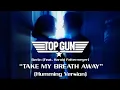 Download Lagu Berlin Feat. Harold Faltermeyer - Take My Breath Away (Humming Version) *1986* [Top Gun Soundtrack]