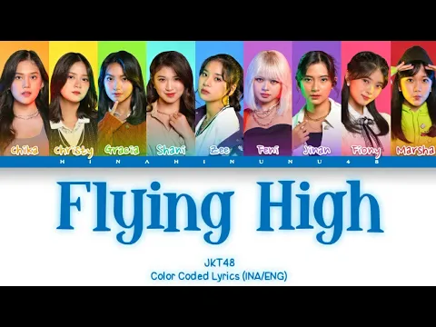 Download MP3 JKT48 - Flying High | Color Coded Lyrics (ENG/INA)