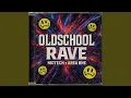 Oldschool Rave