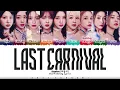 Kep1er (케플러) - ‘Last Carnival’ Lyrics [Color Coded_Han_Rom_Eng]