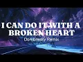 Download Lagu Taylor Swift - I Can Do It With A Broken Heart Dombresky Remix