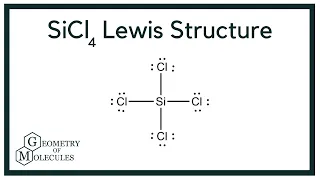 SiCl4 Lewis Structure Silicon Tetrachloride