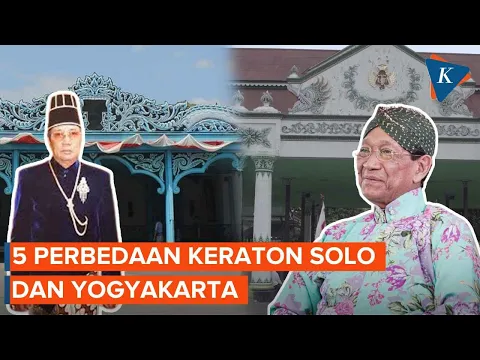 Download MP3 Berasal dari Satu Kerajaan, Keraton Solo dan Yogyakarta Punya Perbedaan