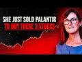 Cathie Wood Just Shocked Wall Street - Dumping Palantir \u0026 Quietly Buying These 3 AI Stocks For 2026