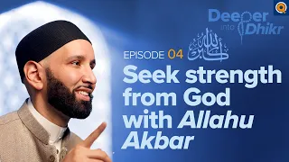Download The Meaning of Allahu Akbar | Ep. 4 | Deeper into Dhikr with Dr. Omar Suleiman MP3