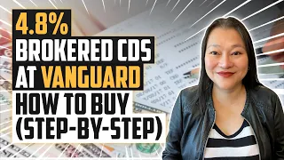 4 8 Brokered CDs at Vanguard How To Buy Step-By-Step